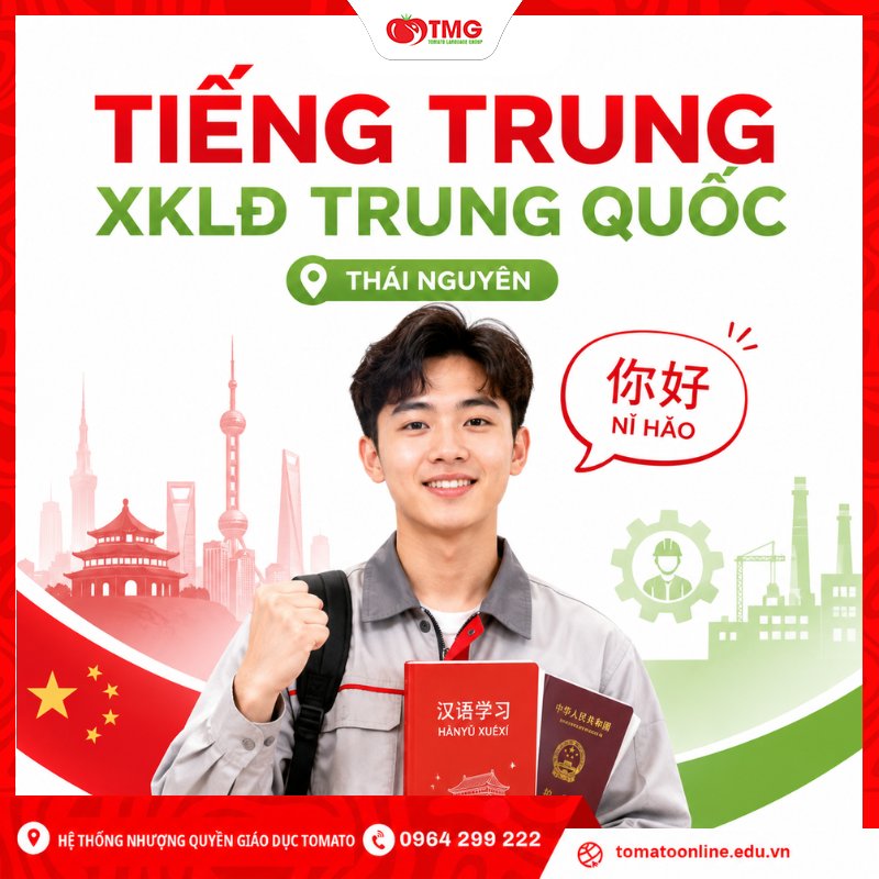 Tiếng Trung cho xuất khẩu lao động Trung Quốc tại Thái Nguyên