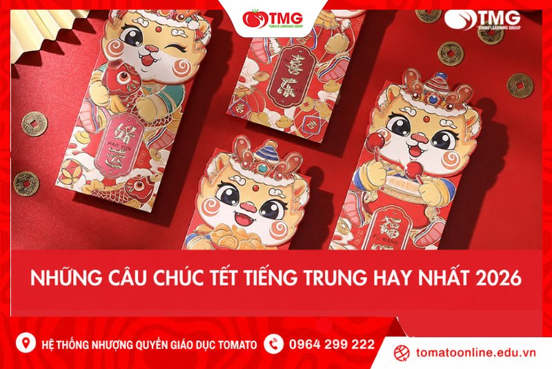 Những câu chúc Tết tiếng Trung hay nhất 2026